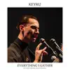 Keyru - Everything I Gather (Live from Théâtre Gilles-Vigneault) [Live from Théâtre Gilles-Vigneault] - Single